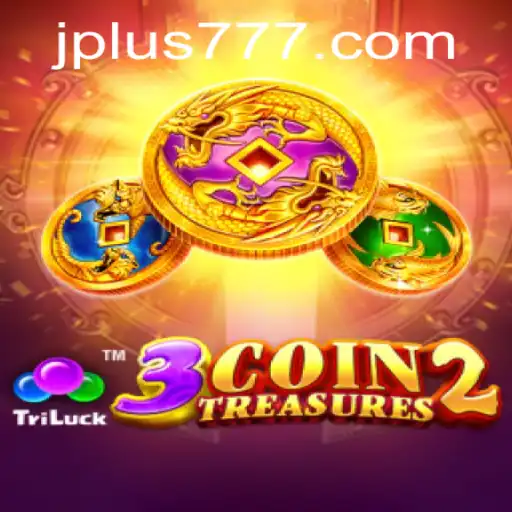 Unveiling the Excitement of 3CoinTreasures2: Plus 777 Edition