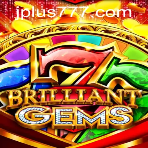 BrilliantGems: Unveiling the Magic of Plus 777