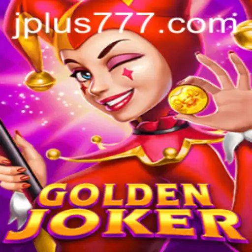 Explore the Exciting World of GoldenJoker Plus 777