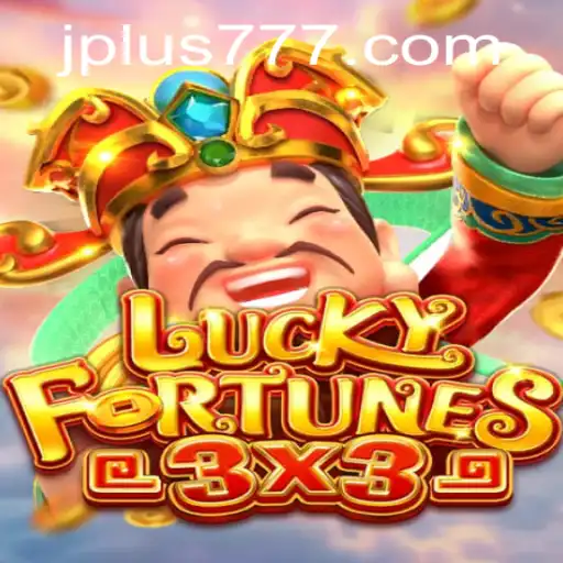 Discovering the Excitement of LUCKYFORTUNES3x3 and Plus 777