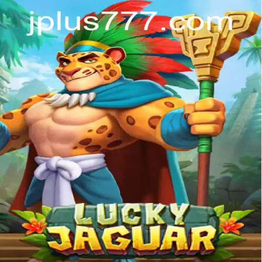 Exploring the Exciting World of LuckyJaguar and Plus 777