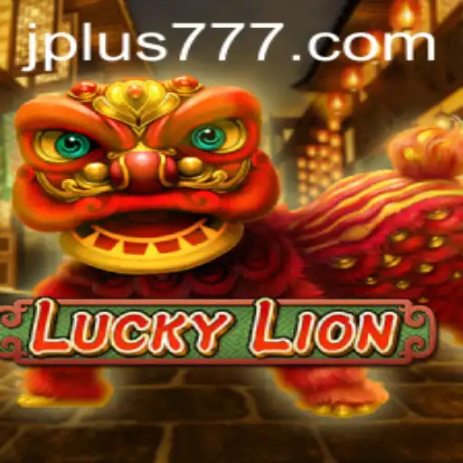 LuckyLion Plus 777: Unveiling the Thrills of the Latest Gaming Sensation