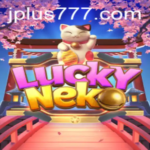Discover the Exciting World of LuckyNeko and the Magic of Plus 777