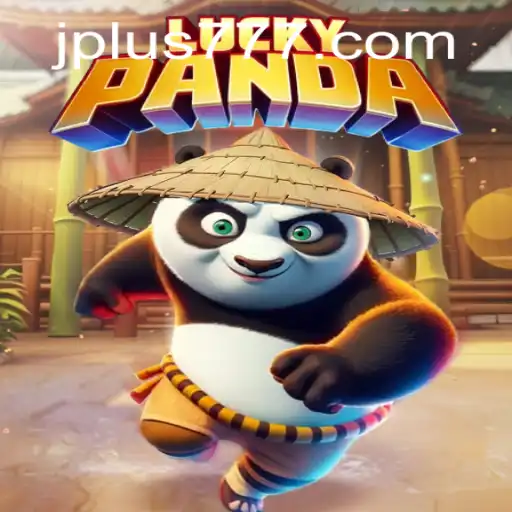 Explore the Exciting World of LuckyPanda Plus 777