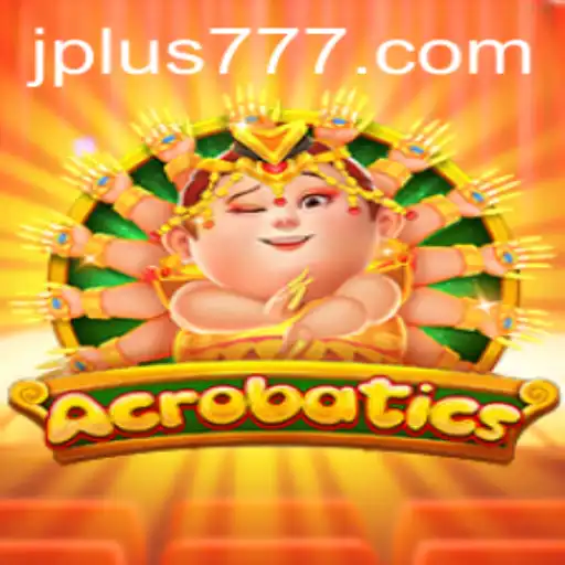 Acrobatics: Master the Art with Plus 777