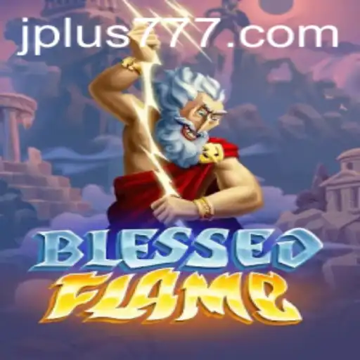 Unveiling the Enchantment of BlessedFlame: Dive into the Magical World with Plus 777