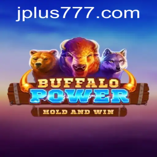 BuffaloPower: An Exploration of Plus 777's Latest Gaming Phenomenon