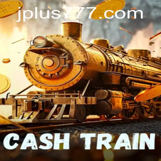 Discover the Thrill of 'CashTrain' with the Exciting 'Plus 777' Feature
