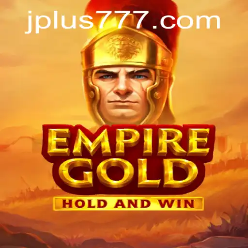 EmpireGold and the Allure of 'Plus 777'