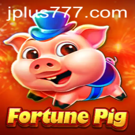 Exploring the Exciting World of FortunePig: An In-Depth Guide to Plus 777