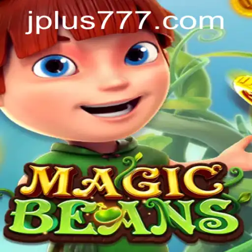 Discover the Enchanting World of MAGICBEANS: A Thrilling Adventure