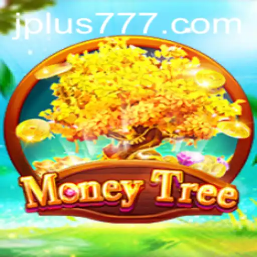 Exploring MoneyTree Plus 777: A Comprehensive Guide