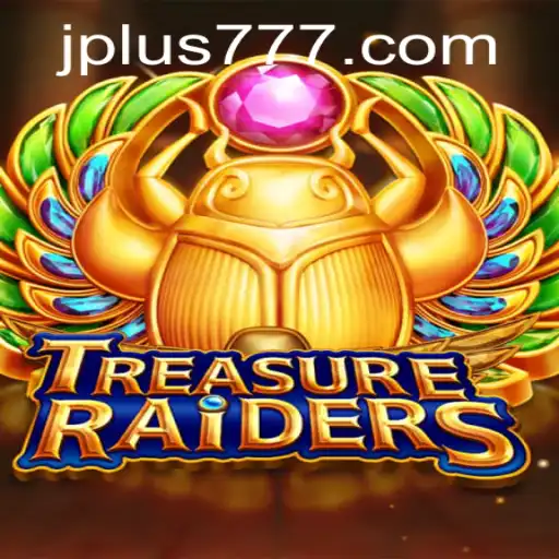 Exploring the Excitement of TREASURERAIDERS: A Deep Dive into the Game with Plus 777