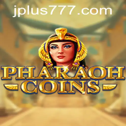 Exploring the Exciting World of PharaohCoins: Dive into the Adventure with Plus 777
